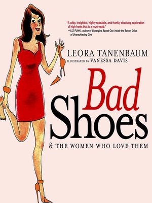 cover image of Bad Shoes & the Women Who Love Them